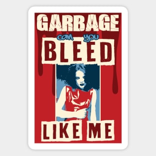 GARBAGE - BLEED LIKE ME Magnet